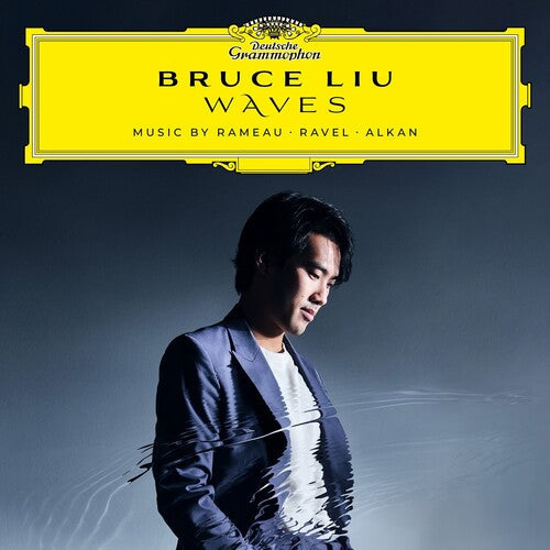 Bruce Liu: Waves: Music By Rameau, Ravel, Alkan - Record