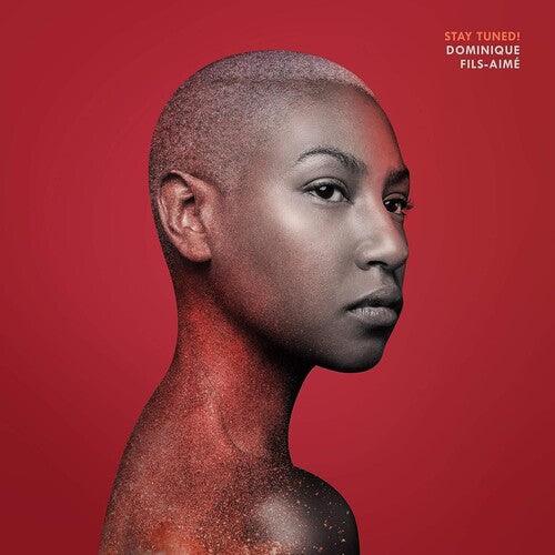 Dominique Fils-Aime- Stay Tuned! { VINYL LP }