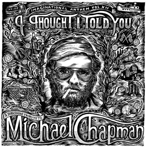 Various Artists: Imaginational Anthem Vol. XII: A Yorkshire Tribute to Michael Chapman - Record