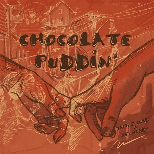 Curd, James / Osunlade: Chocolate Puddin' - 12-INCH SINGLE