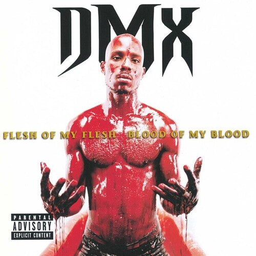 DMX: Flesh Of My Flesh Blood Of My Blood - Record