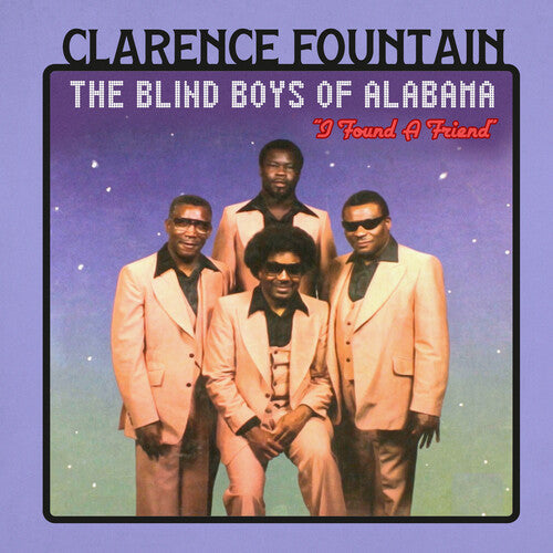 Clarence and the Blind Boys of Alabama Fountain: I Found a Friend - Record