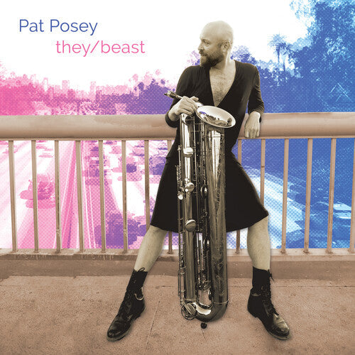 Pat Posey: They/Beast - Record