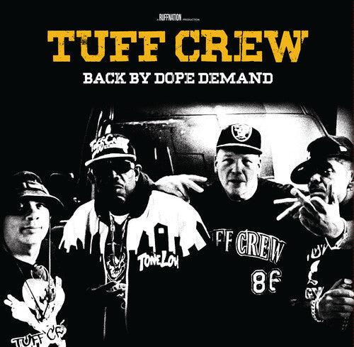 Tuff Crew: Back By Dope Demand - Record