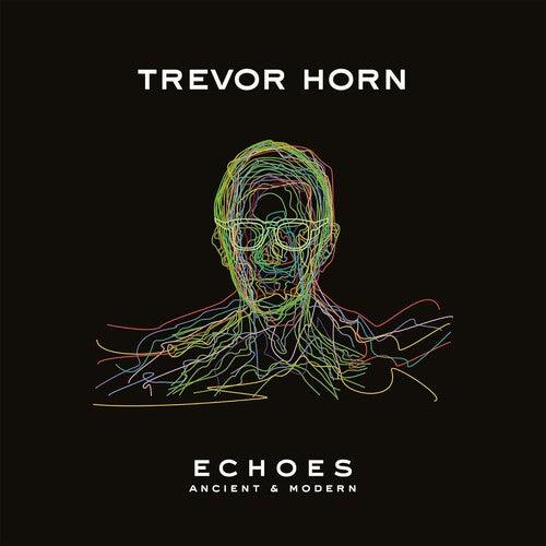 Trevor Horn- Echoes - Ancient & Modern { VINYL LP }