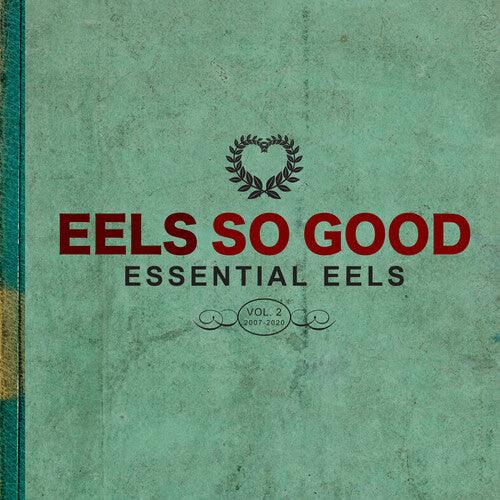 Eels- Eels So Good: Essential Eels, Vol. 2 (2007-2020) { VINYL LP }
