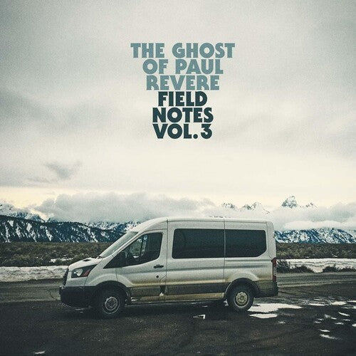 Ghost of Paul Revere: Field Notes, Vol. 3 - Record