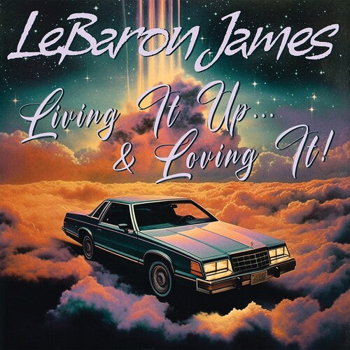 Lebaron James: Living It Up & Loving It - Record