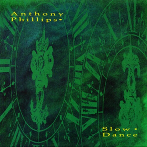 Anthony Phillips: Slow Dance - CD