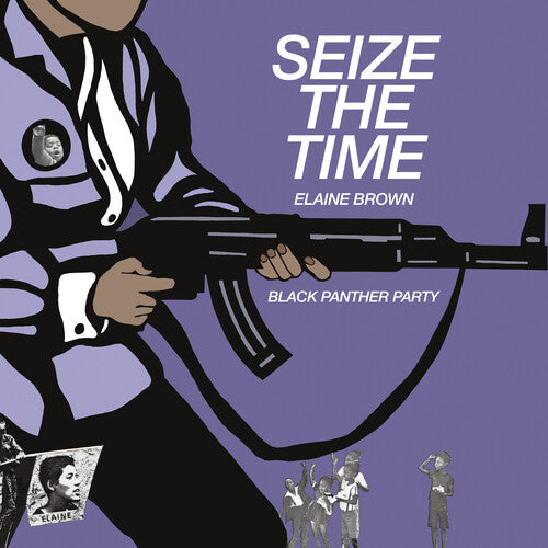 Elaine Brown: Seize the Time - Black Panther Party - CD