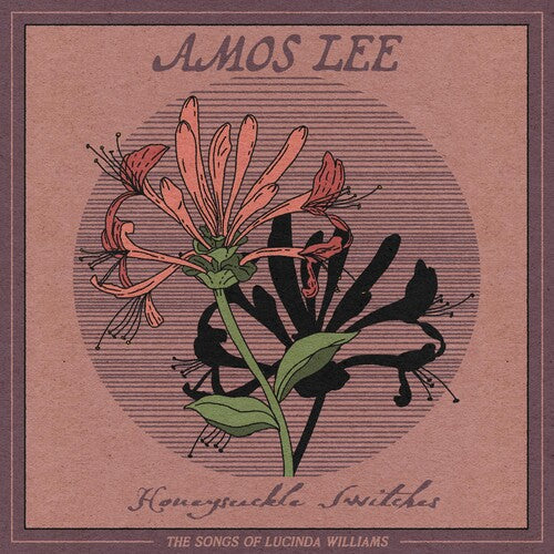 Amos Lee: Honeysuckle Switches: The Songs Of Lucinda Williams - Record