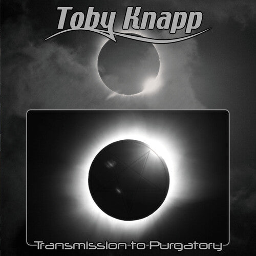 Toby Knapp: Transmission to Purgatory - CD