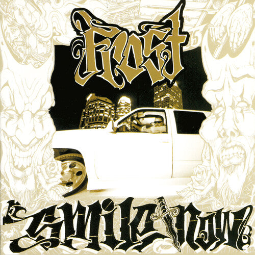 The Frost: Smile Now, Die Later - Record