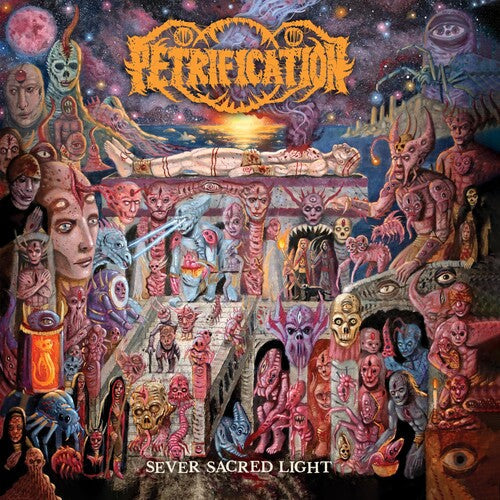 Petrification: Sever Sacred Light - CD