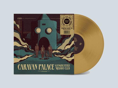 Caravan Palace- Gangbusters Melody Club - Translucent Tan { VINYL LP }