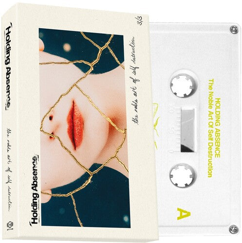 Holding Absence: The Noble Art of Self Destruction - CASSETTES