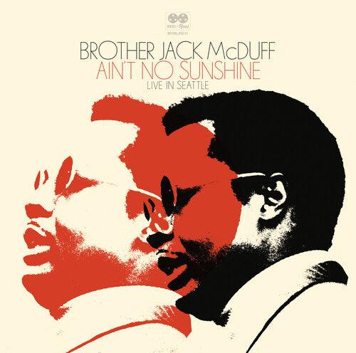 Brother Jack McDuff- Ain't No Sunshine -RSD24 { VINYL LP }