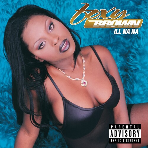 Foxy Brown: Ill Na Na - Record