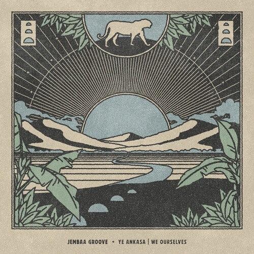 Jembaa Groove- Ye Ankasa/We Ourselves { VINYL LP }
