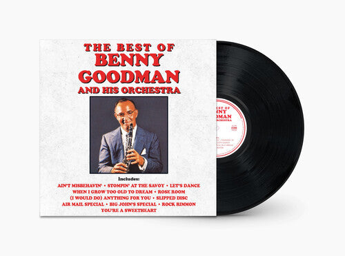 Benny Goodman & His Orchestra: The Best Of Benny Goodman And His Orchestra - VINYL