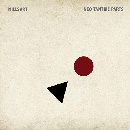 Millsart: Neo Tantric Parts - 12-INCH SINGLE