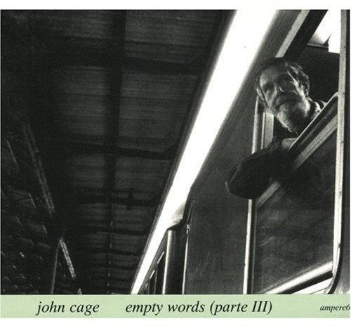 John Cage: Empty Words 3 - Record