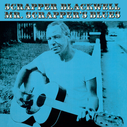 Scrapper Blackwell: Mr. Scrapper's Blues - Limited 180-Gram Vinyl with Bonus Track - Record