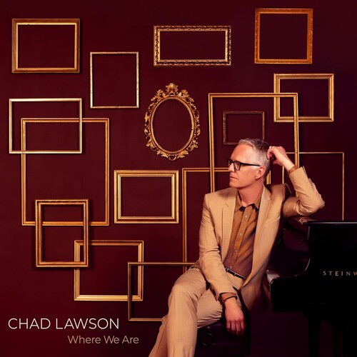 Chad Lawson: Where We Are - Record