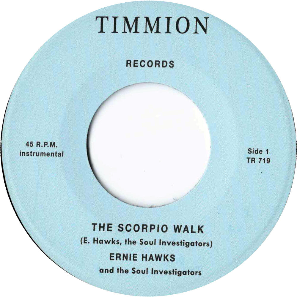 Ernie Hawks & The Soul Investigators- Scorpio Walk/Message Of Love { VINYL LP }