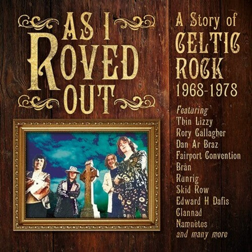 As I Roved Out: A Story of Celtic Rock 1968-1978: As I Roved Out: A Story Of Celtic Rock 1968-1978 / Various - Record
