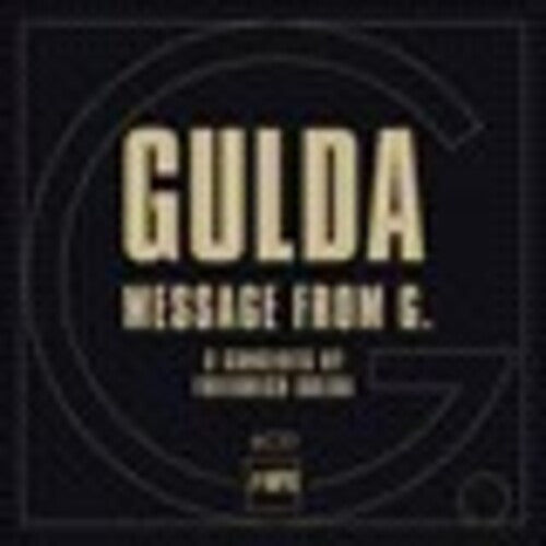 Gulda / Gulda / Anders: Friedrich Gulda: Message from G - Record