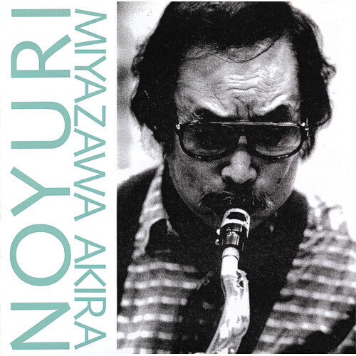 Akira Miyazawa: Noyuri - CD