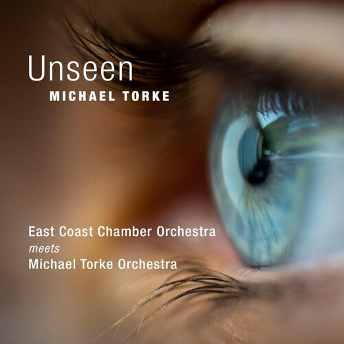 Michael Torke: Unseen - Record