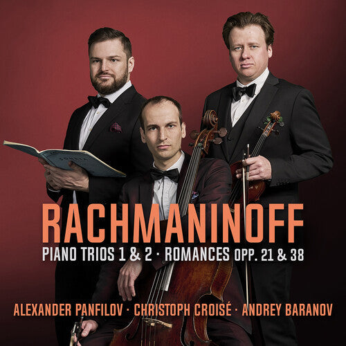 Christoph Croise: Rachmaninoff: Piano Trios Nos. 1 & 2; Romances Opp. 21 & 23 - Record