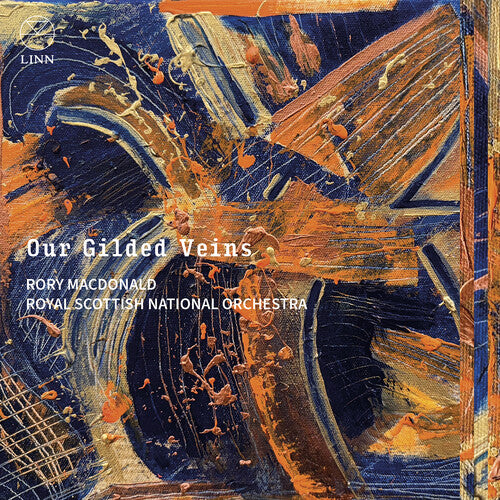 Royal Scottish National Orchestra: Our Gilded Veins - Record
