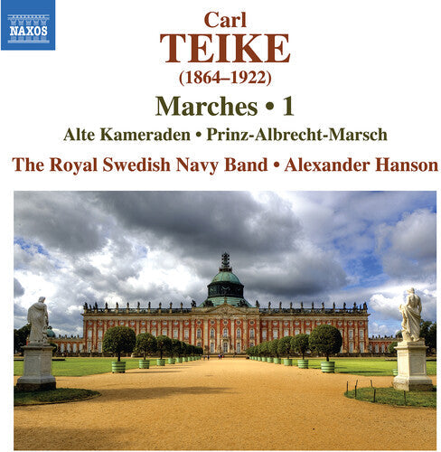 Royal Swedish Navy Band: Teike: Marches, Vol. 1 - Alte Kameraden; Prinz-Albrecht-Marsch - Record