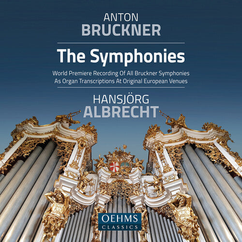 Hansjorg Albrecht: The Complete Bruckner Symphonies (Organ Transcriptions) - Record
