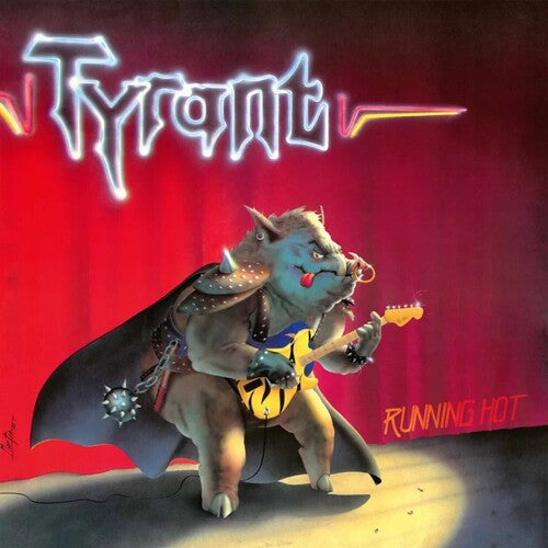 Tyrant: Running Hot - VINYL