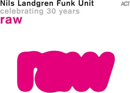 Nils Landgren Funk Unit- Raw { VINYL LP }