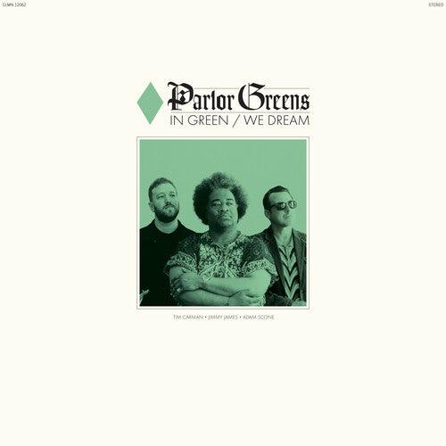 Parlor Greens- In Green We Dream { VINYL LP }