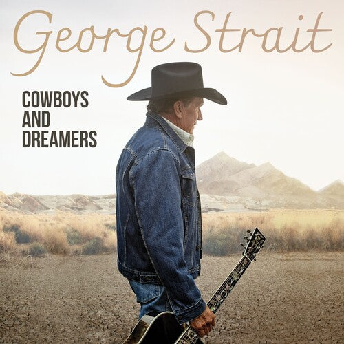 George Strait: Cowboys And Dreamers - Record
