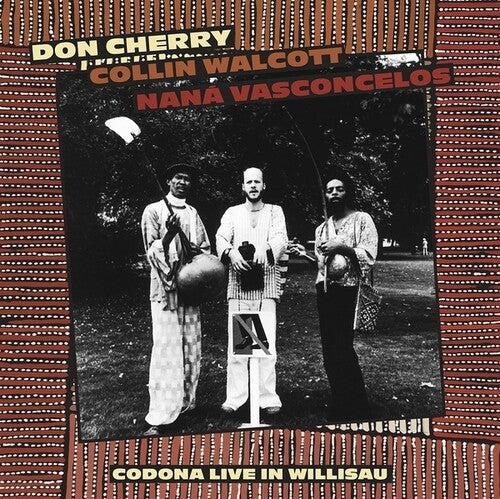 Cherry / Walcott / Vasconcelos: Codona Live Willisau Switzerland September 1 1978 - VINYL