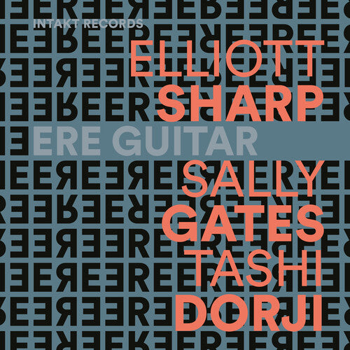 Elliott Sharp: Ere Guitar - CD
