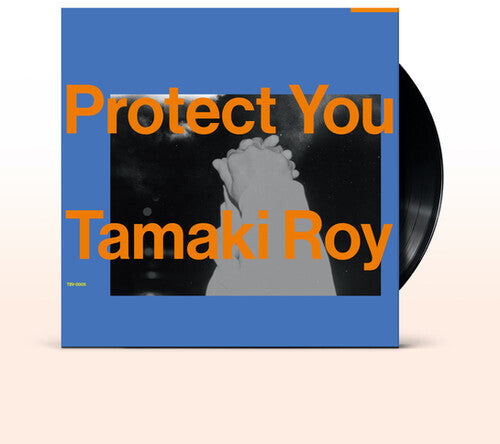 Tamaki Roy: Protect You - 7-INCH SINGLE