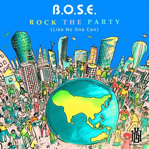 B.O.S.E.: Rock The Party (Like No One Can) - Record