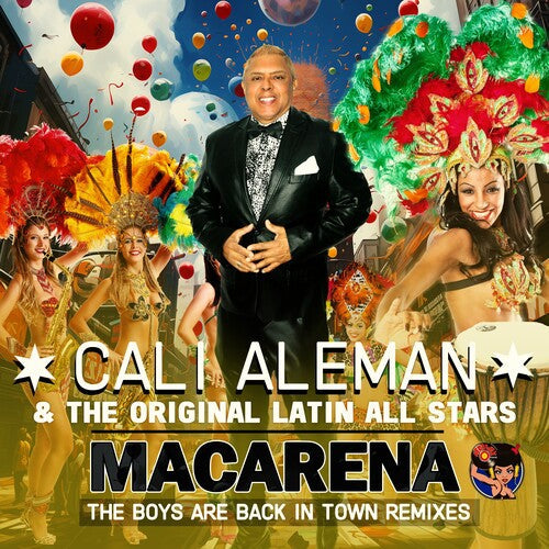 Aleman, Cali & the Original Latin All Stars: Macarena (The Boys Are Back In Town Remixes) - Record
