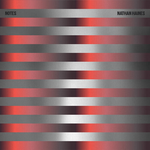 Nathan Haines: Notes - Record
