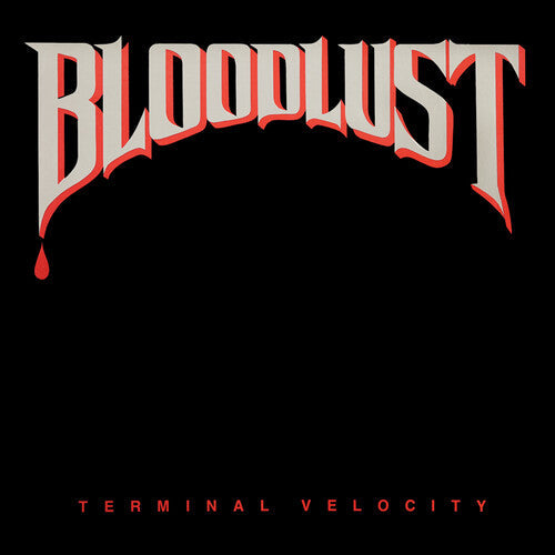 Bloodlust: Terminal Velocity - VINYL