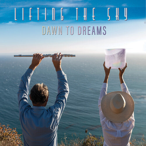 Lifting the Sky: Dawn to Dreams - Record