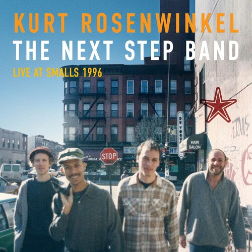 Kurt Rosenwinkel: The Next Step Band (Live At Smalls 1996) - CD